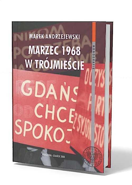 Marzec 1968 w Trójmieście. Seria: - okładka książki