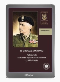 W drodze do domu. Pułkownik Stanisław - okłakda ebooka