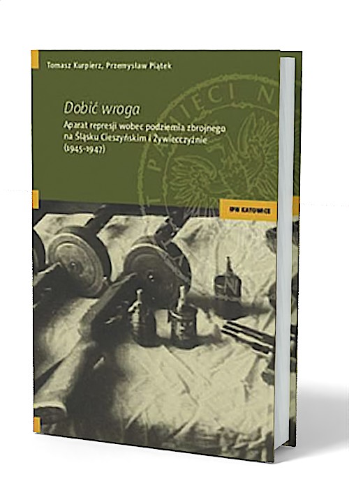 Dobić wroga. Aparat represji wobec - okładka książki