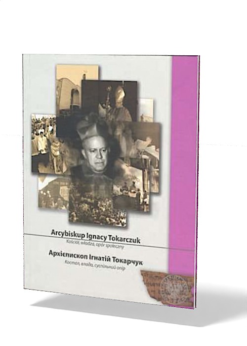 Arcybiskup Ignacy Tokarczuk. Kościół, - okładka książki