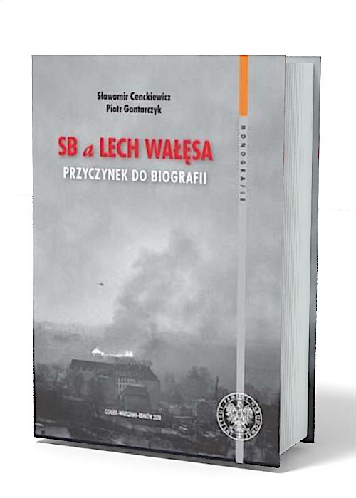 SB a Lech Wałęsa. Przyczynek do - okładka książki