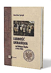 Ludność ukraińska na Dolnym Śląsku - okładka książki