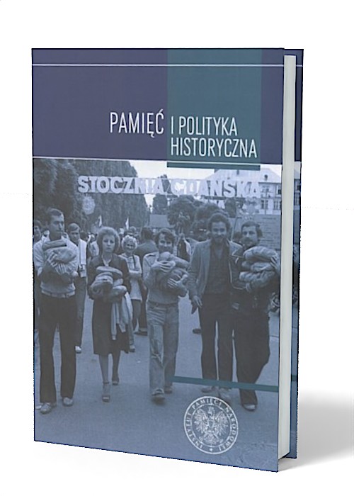 Pamięć i polityka historyczna. - okładka książki