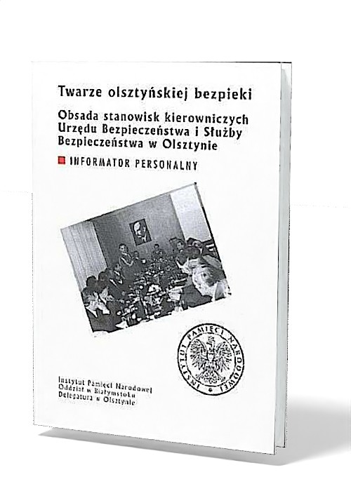 Twarze olsztyńskiej bezpieki. Obsada - okładka książki