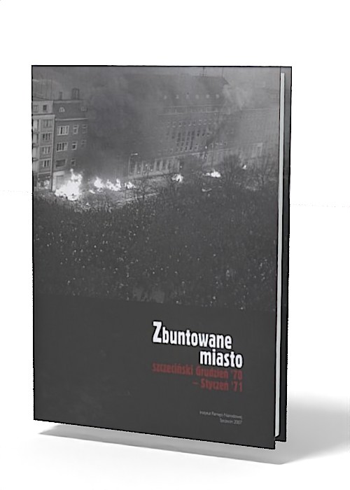 Zbuntowane miasto. Szczeciński - okładka książki