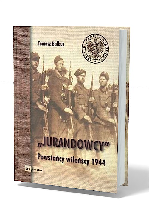 Jurandowcy. Powstańcy wileńscy - okładka książki