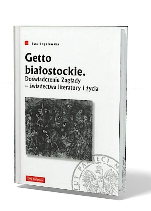 Getto białostockie. Doświadczenie - okładka książki