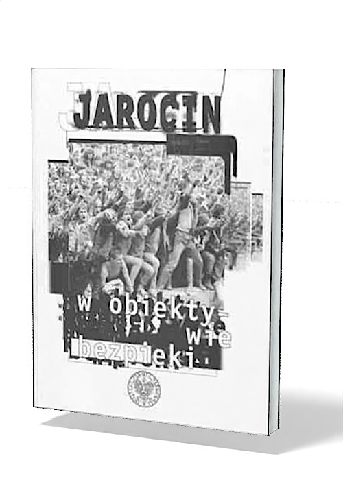 Jarocin w obiektywie bezpieki. - okładka książki