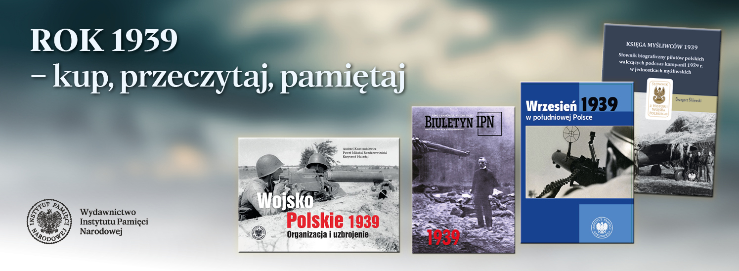 Rok 1939 - kup, przeczytaj, pamiętaj